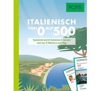 PONS Italienisch von 0 auf 500: Spielend leicht Italienisch lernen mit n (Poche)
