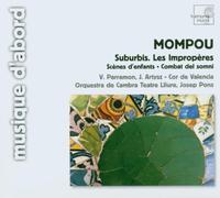 Pons Josep – Mompou : Suburbis ; Les Impropères – Harmonia Mundi
