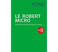 PONS Le Robert Micro: Le dictionnaire dápprentissage du francais - Das e (Relié)