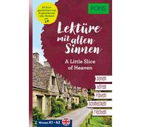 PONS Lektüre mit allen Sinnen - A Little Slice of Heaven: 20 Kurzgeschic (Poche)
