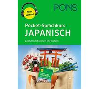 PONS Pocket-Sprachkurs Japanisch: Lernen in kleinen Portionen mit Audio- (Poche)