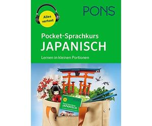 PONS Pocket-Sprachkurs Japanisch: Lernen in kleinen Portionen mit Audio- (Poche)