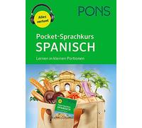 PONS Pocket-Sprachkurs Spanisch: Lernen in kleinen Portionen mit Audio-D (Poche)