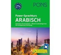 PONS Power-Sprachkurs Arabisch: Intensivkurs für Erwachsene - effizient & selbstständig lernen - mit Scan2Learn-App