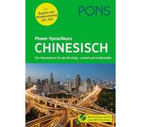 PONS Power-Sprachkurs Chinesisch: Der Intensivkurs mit Buch, CD und Online-Tests