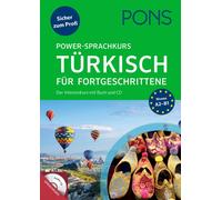 PONS Power-Sprachkurs Türkisch für Fortgeschrittene: Der Intensivkurs mi (Poche)
