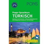 PONS Power-Sprachkurs Türkisch: Intensivkurs für Erwachsene - effizient & selbständig lernenMit umfangreichem Aussprache- und Hörtraining in der Scan2Learn-App