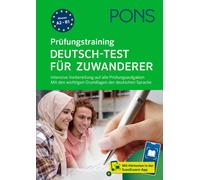 PONS Prüfungstraining Deutsch-Test für Zuwanderer: Intensive Vorbereitun (Poche)