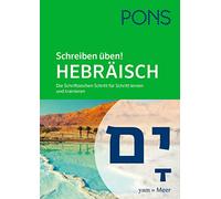 PONS Schreiben üben! Hebräisch: Die Schriftzeichen Schritt für Schritt lernen und trainieren