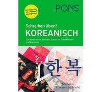PONS Schreiben üben Koreanisch: Das koreanische Alphabet Schritt für Sc (Poche)