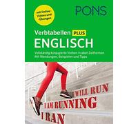 PONS Verbtabellen Plus Englisch: Vollständig konjugierte Verben in allen (Poche)