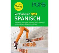 PONS Verbtabellen Plus Spanisch: Vollständig konjugierte Verben in allen (Poche)