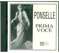 Ponselle: Prima Voce