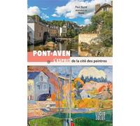 Pont-Aven: Lesprit de la cité des peintres