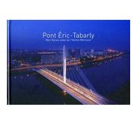 Pont Eric Tabarly Marc Barani (Auteur)