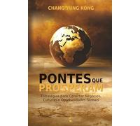 Pontes que Prosperam: Estratégias para Conectar Negócios, Culturas e Oportunidades Globais