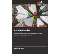 Ponti educativi: Il passaggio dalla scuola dell'infanzia alla scuola primaria attraverso gli occhi degli insegnanti