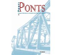 Ponti-Ponts. Langues littératures civilisations des pays francophones (Vol. 20)