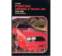 Pontiac Firebird and Trans Am, 1970-1981 Shop Manual