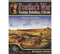 Pontiac’s War: Frontier Rebellion, 1763-1766