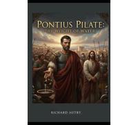 Pontius Pilate: The Weight of Water