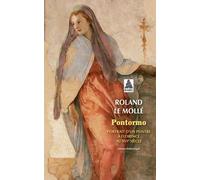 Pontormo Roland Le Mollé (Auteur)