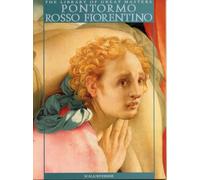 Pontormo Rosso Fiorentino: Library of Great Painters