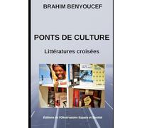 Ponts de Cultures: Littératures croisées