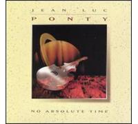 Ponty, Jean-Luc - No Absolute Time