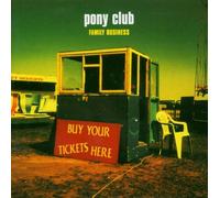 Pony Club - Family Business [Import]