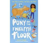 Pony on the Twelfth Floor - [Version Originale] Inconnu (Auteur)
