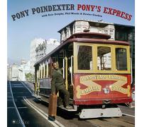 Pony Poindexter Pony's Express (Vinyl) 12" Album