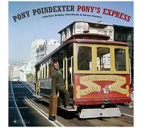 Pony Poindexter - Pony's Express [Vinyl] Bonus Tracks, 180 Gram, Spain - Import
