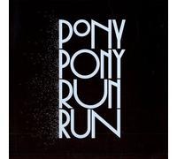 Pony Pony Run Run - You Need Pony Run