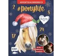 # Ponylife - Mein Adventskalenderbuch - Von Lia Und Lea
