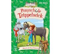 Ponyschule Trippelwick - Hörst du die Ponys flüstern?: Band 1 der witzigen Ponygefährten-Reihe für Mädchen und Jungen ab 8 Jahren