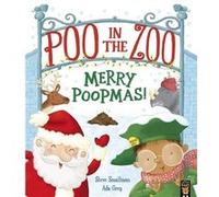 Poo in the Zoo Merry Poopmas by Steve Smallman Steve Smallman (Auteur)
