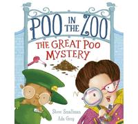 Steve Smallman – Poo in the Zoo: The Great Poo Mystery