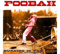 Poobah - Burning in The Rain: an Anthology [Import]