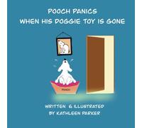 Pooch Panics When His Doggie Toy is Gone: Pooch can’t talk but is desperate to get Granny to understand why he is so upset. Children who have difficulty talking with emphasize with Pooch.