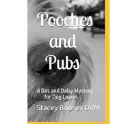 Pooches and Pubs: A Doc and Daisy Mystery for Dog Lovers