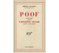 Poof / L'Archipel Lenoir - - Armand Salacrou - Gallimard - Livre