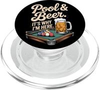 Pool and Beer It's Why I'm Here Funny Billard Humour 8 Ball PopSockets PopGrip pour MagSafe