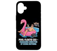 Pool Floatie PDG Directeur général de ne Rien Faire Coque pour iPhone 16 Plus