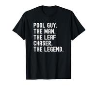 Pool Guy The Man The Leaf Chaser The Legend T-Shirt