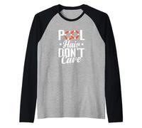 Pool Hair Don't Care Swim Style Manche Raglan