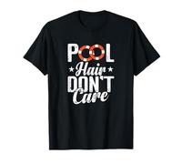 Pool Hair Don't Care Swim Style T-Shirt