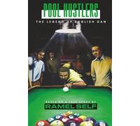 Pool Hustlers: The Legend of English Dan