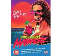 Pool Party Massacre [Edizione: Regno Unito] [Import]