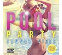 Various Artists – Pool Party: Summer Vibes – CD audio